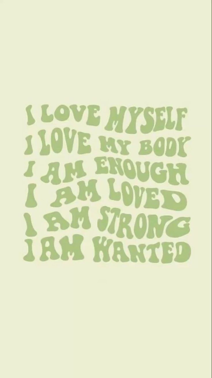 the words i love myself are written in green ink on a white background