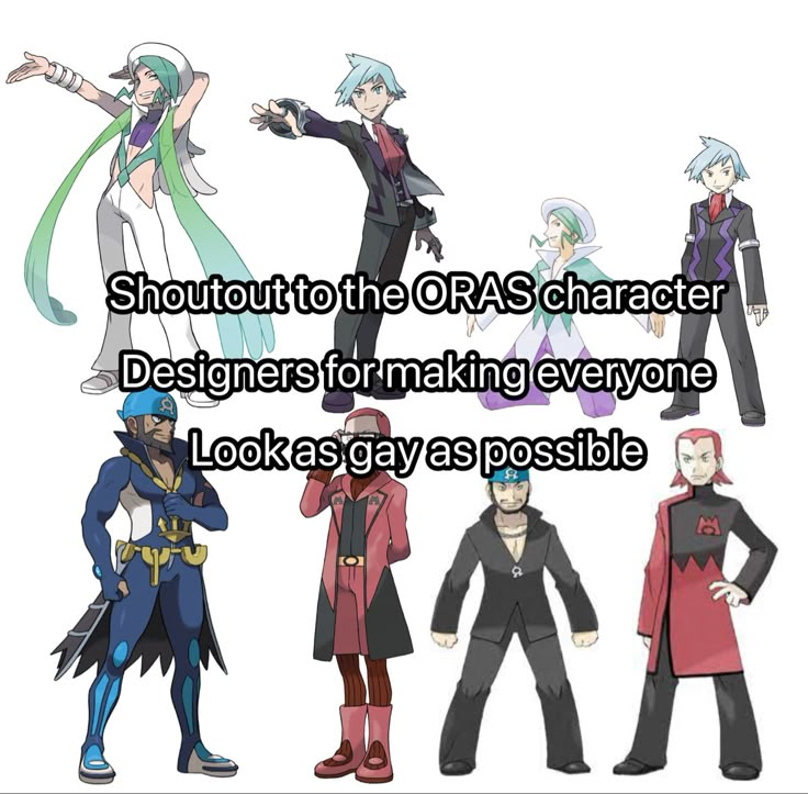 an image of some anime characters with caption that says,'shutout to the oras character designer for making everyone look as crazy as possible