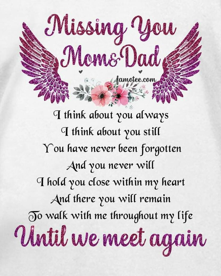 a poem that says, missing you mom and dad