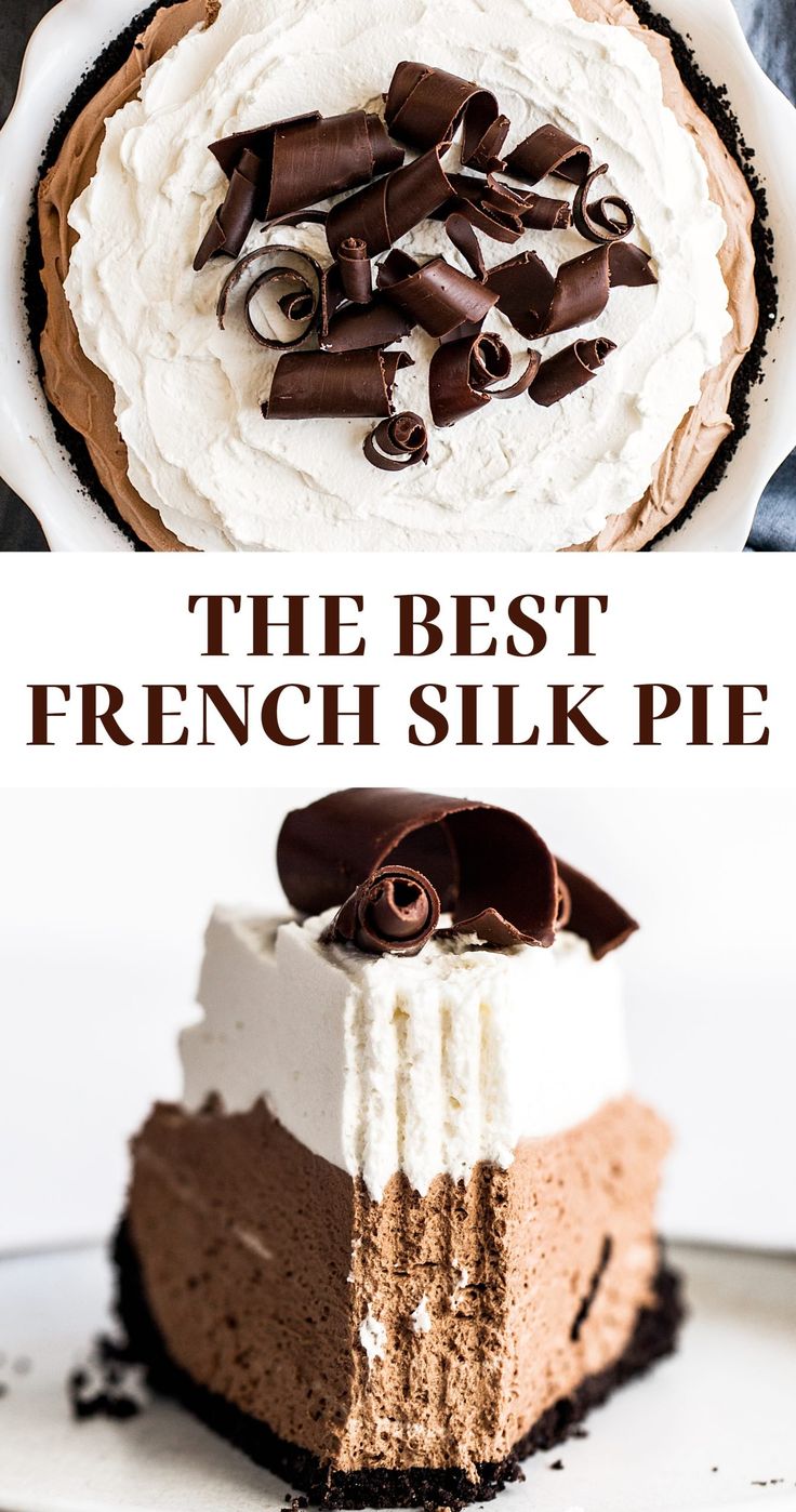 the best french silk pie with chocolate and whipped cream