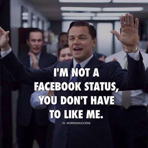 a man in a suit and tie is holding his hands up with the words i'm not a facebook status, you don't have to like me