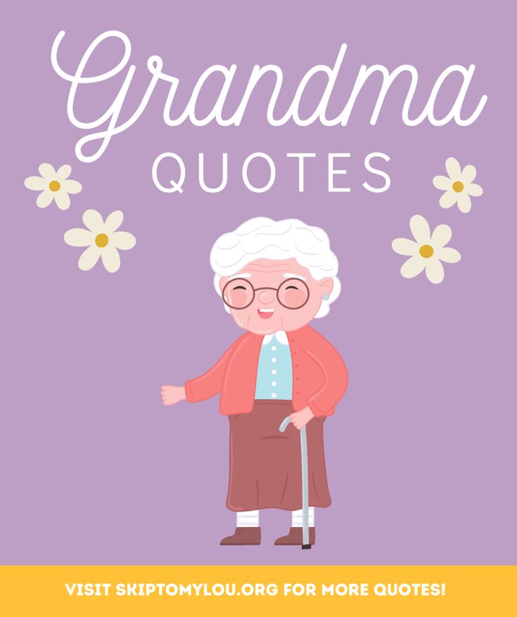 an old woman with glasses and a cane is standing in front of the words grandma quotes