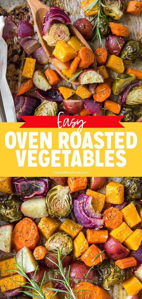 roasted vegetables with text overlay that reads easy oven roasted vegetables