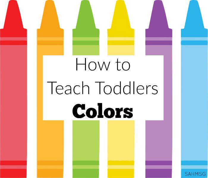 colorful crayons with the words how to teach toddlers colors in black and white