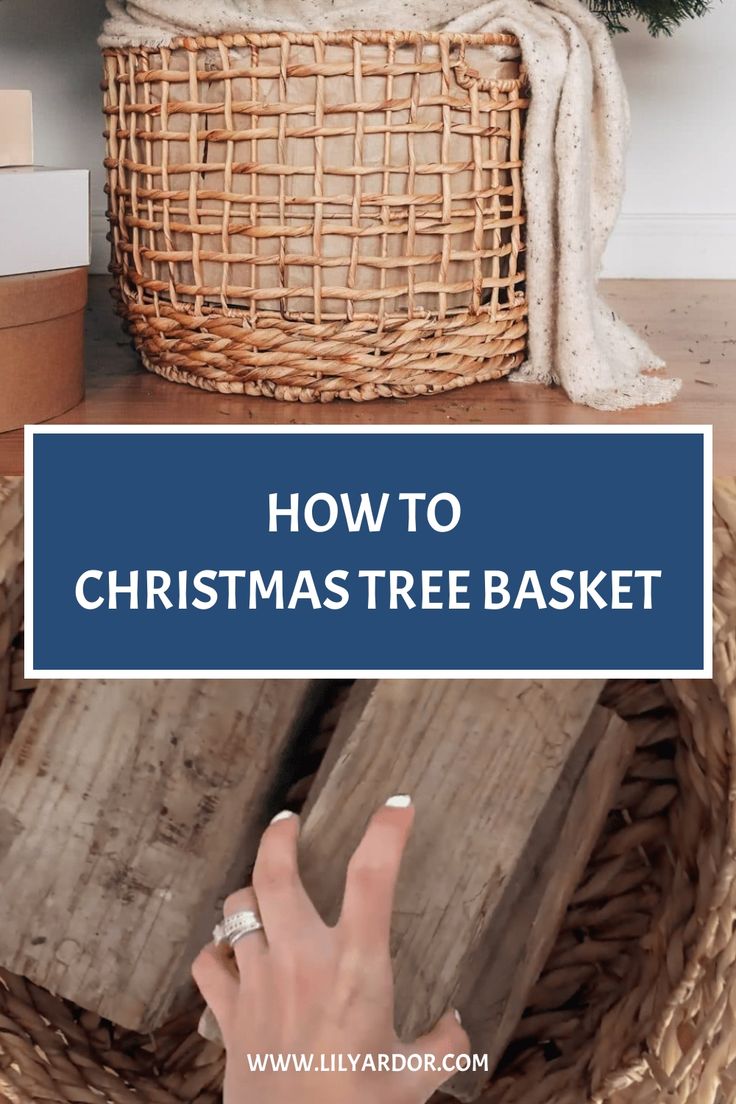 a basket filled with christmas tree branches and the words how to christmas tree basket on it