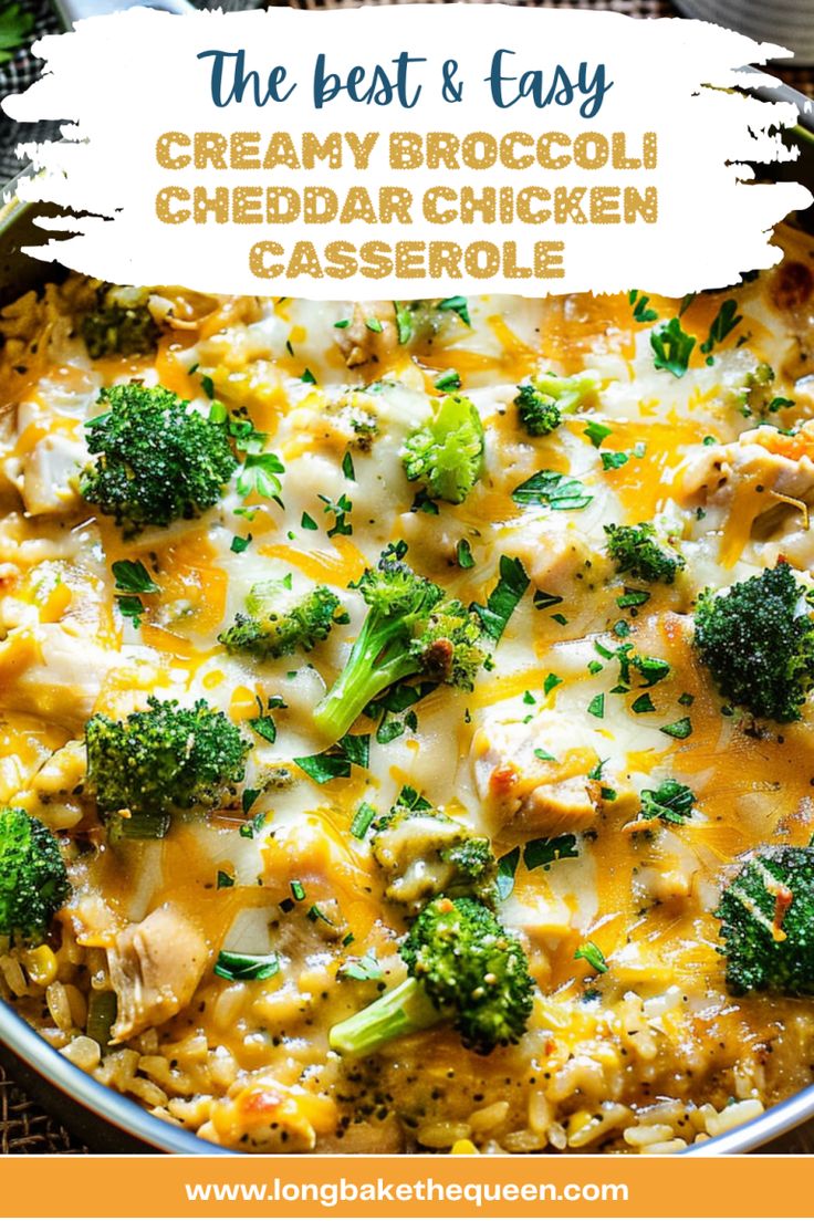 the best and easy creamy broccoli cheddar chicken casserole recipe