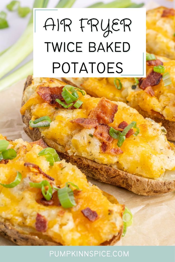 air fryer twice baked potatoes with bacon and green onions