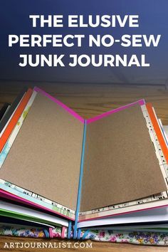 an open book with the title, the elusve perfect no - sew junk journal