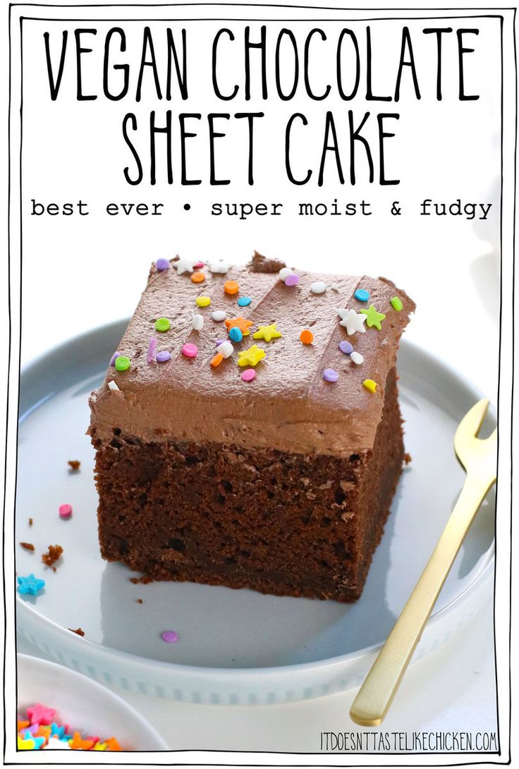 a piece of chocolate sheet cake with sprinkles on it and the words vegan chocolate sheet cake best ever super moist & fudge