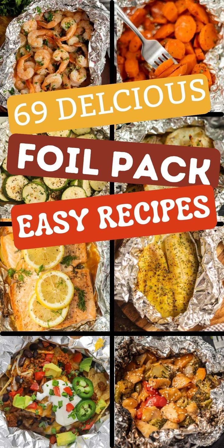 six different foil packet meals with text overlay that reads, 6 delicious foil pack easy recipes