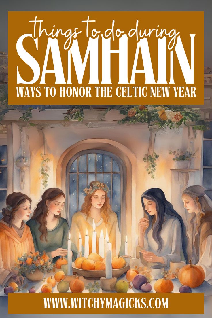 three women sitting at a table with candles in front of them and the words things to do during samhan ways to honor the celtic new year