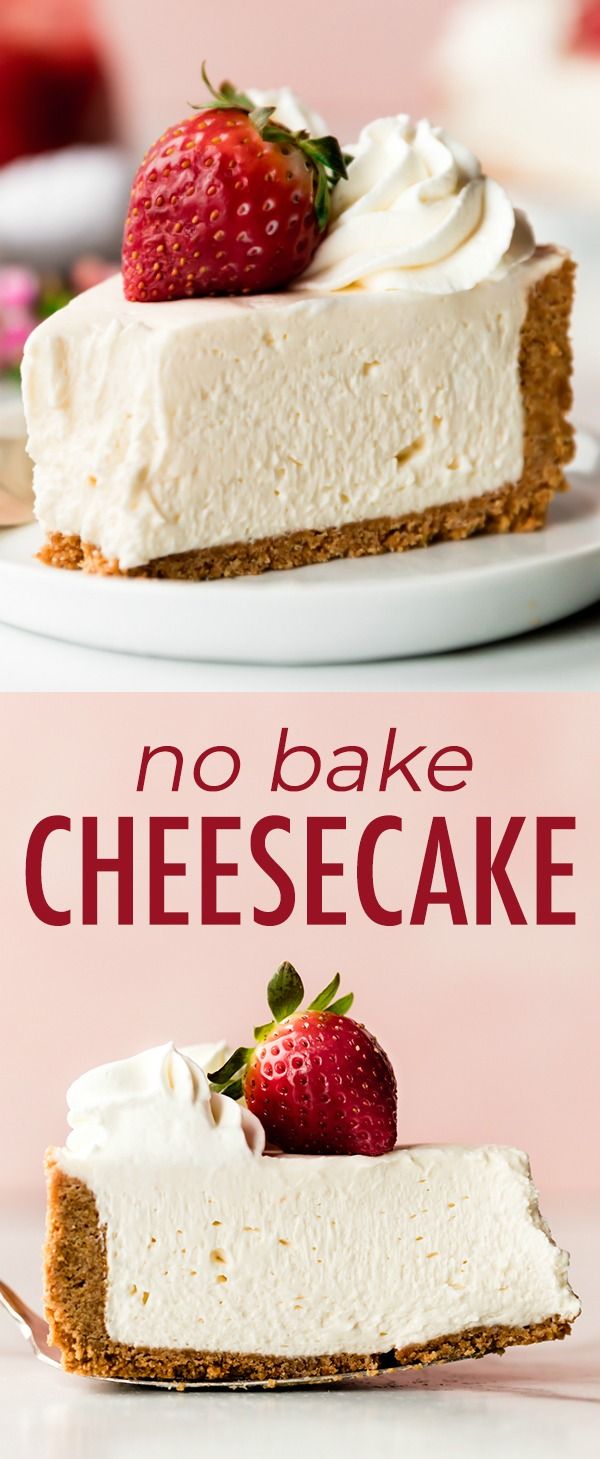 no bake cheesecake with strawberries on top and the words, no bake cheesecake