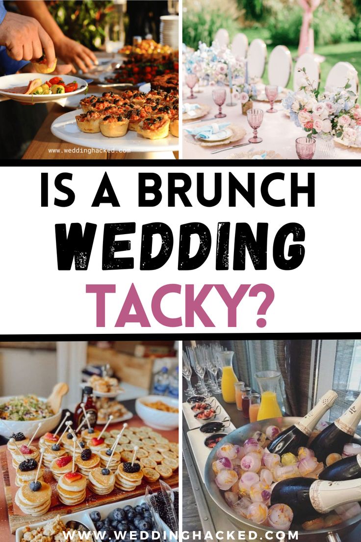 a brunch wedding is tacky