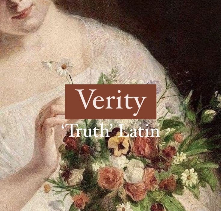 Girl name Verity. Verity Name, Names Meaning Truth, Latin Nicknames, Last Names With Meaning, Latin Words And Meanings, Virtue Names, V Names, Last Names For Characters, Japanese Names And Meanings