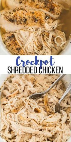 two pictures of shredded chicken in a white bowl with the words crockpot shredded chicken