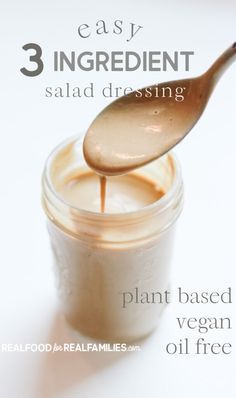 a spoon full of liquid with the words 3 ingredient salad dressing on it and an image of a jar filled with mayonnaise