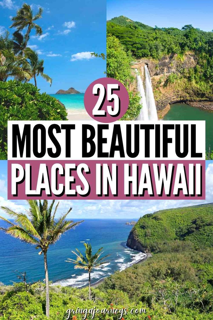 the most beautiful places in hawaii with text overlay that reads 25 most beautiful places in hawaii