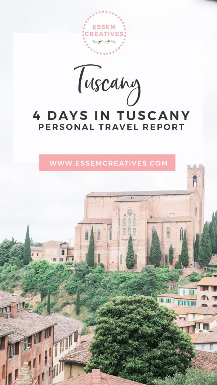 an image of a church with the words tuscany 4 days in tuscany personal travel report