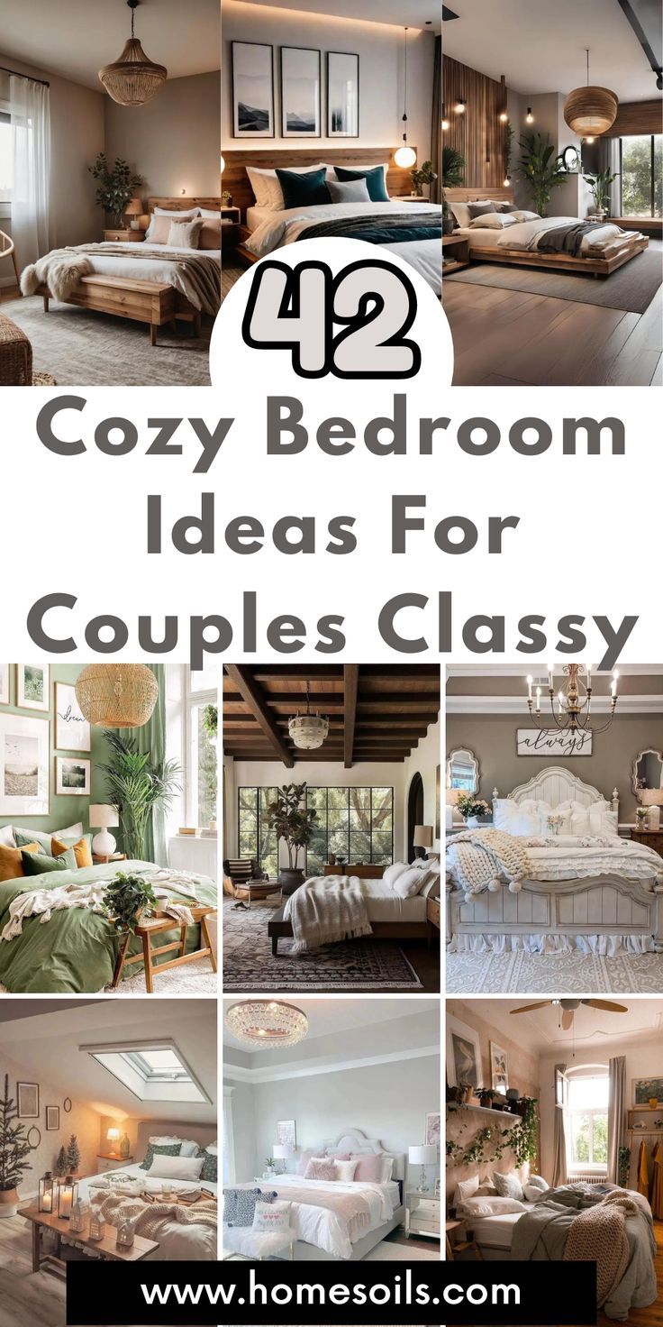 a collage of photos with the words cozy bedroom ideas for couples classy