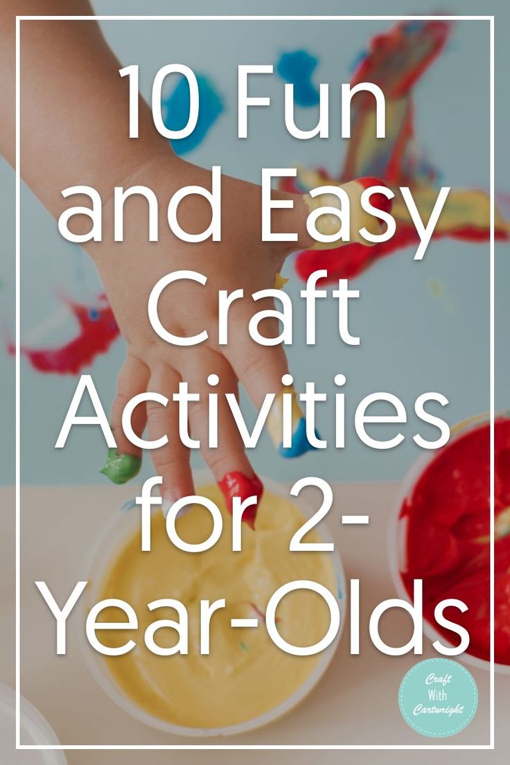 10 Fun and Easy Craft Activities for 2-Year-Olds - Craft with Cartwright Art Projects For Two Year Olds, Crafts For A Two Year Old, Things To Do With 2 And A Half Year Old, Two Year Old Craft Ideas, 1-2 Year Crafts, 2 Year Preschool Crafts, Crafts For 2 Year Kids At Daycare, Craft For Two Year Olds, Easy Crafts For 2 Yo