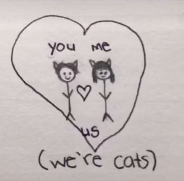 two cats in a heart with the words you me us we're cats written on it