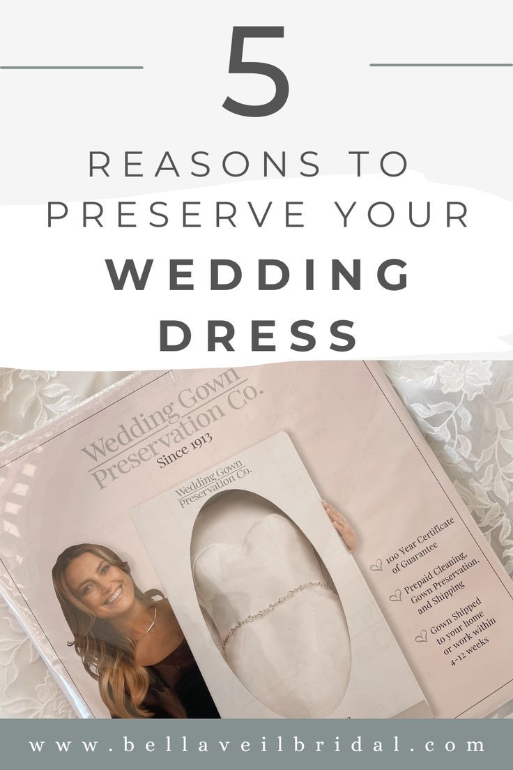 the 5 reason to preserve your wedding dress