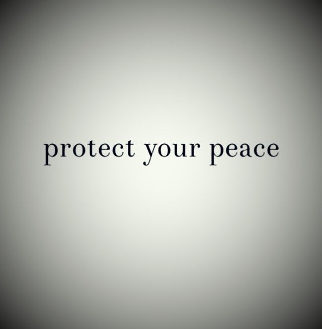 the words protect your peace are displayed in black and white, against a gray background