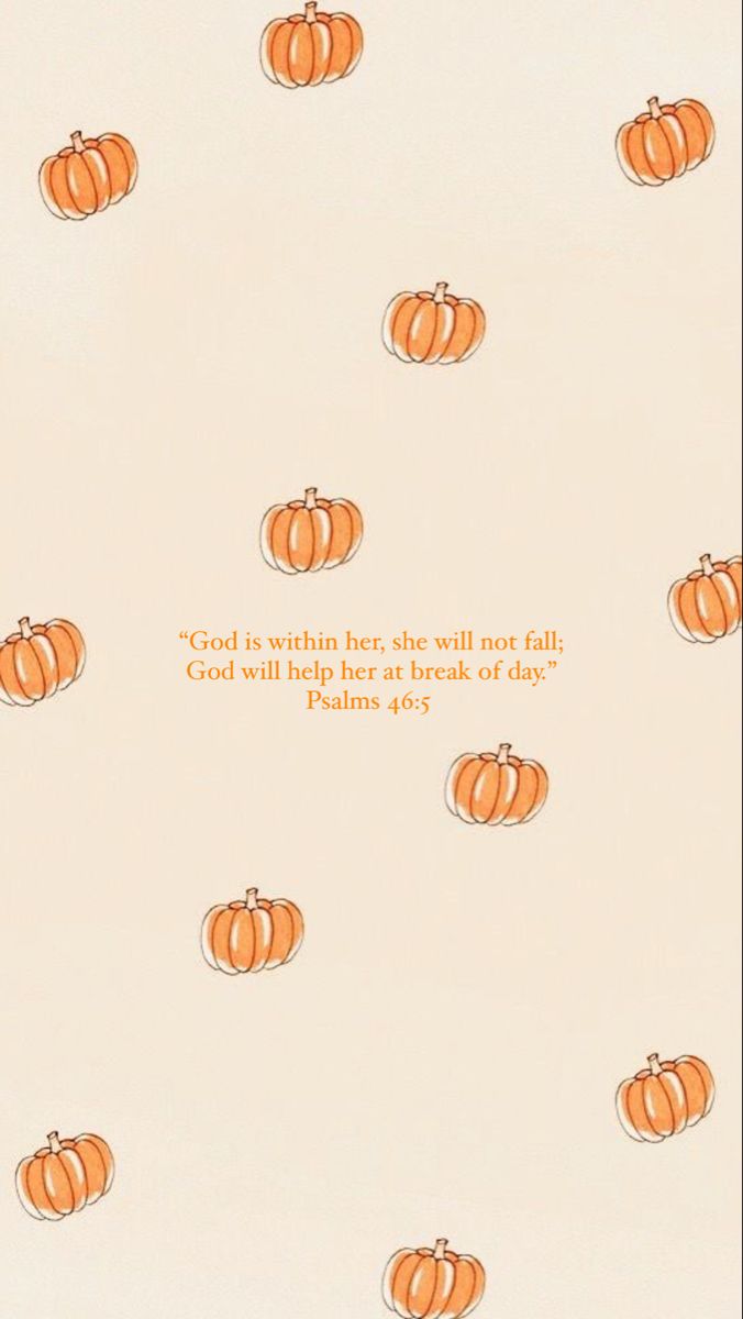 a card with pumpkins and the words god is within here, she will not fall