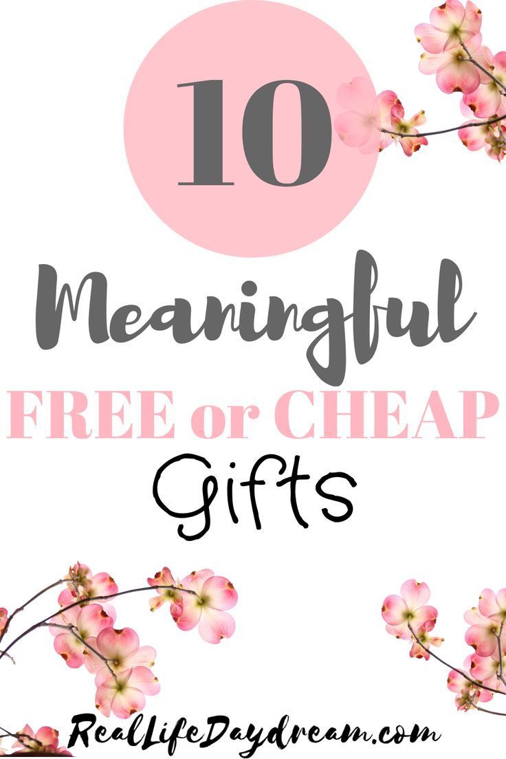 pink flowers with the words 10 beautiful free or cheap gifts