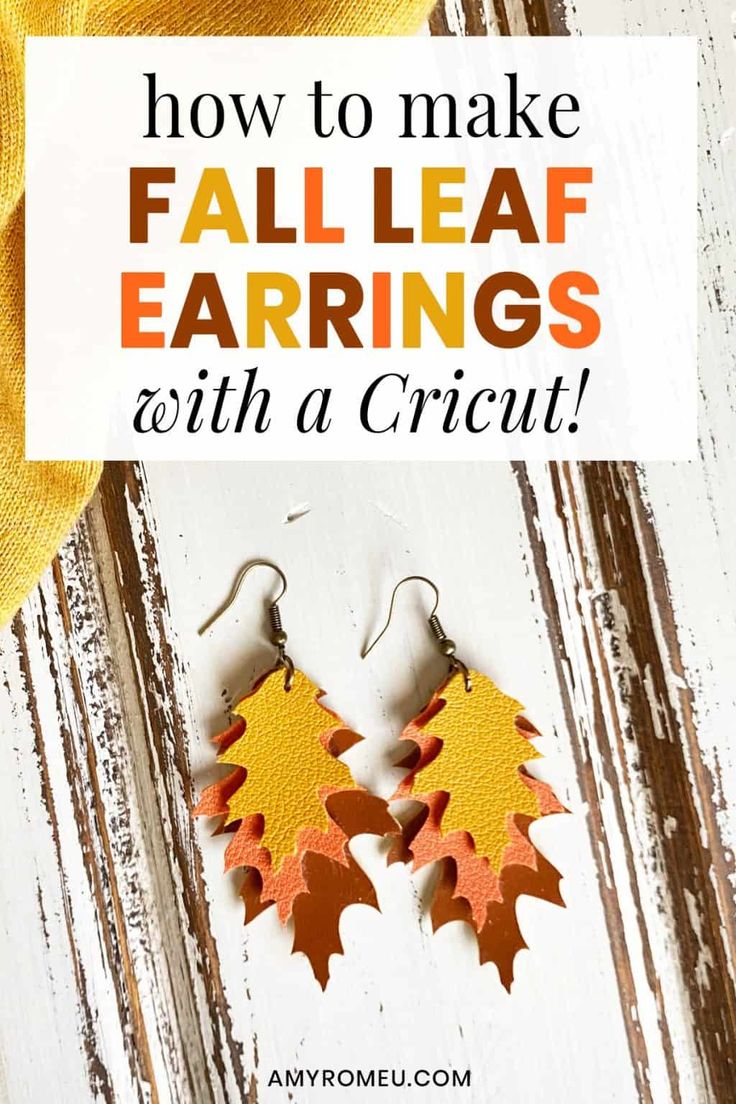 the words how to make fall leaf earrings with a cricut are shown in front of