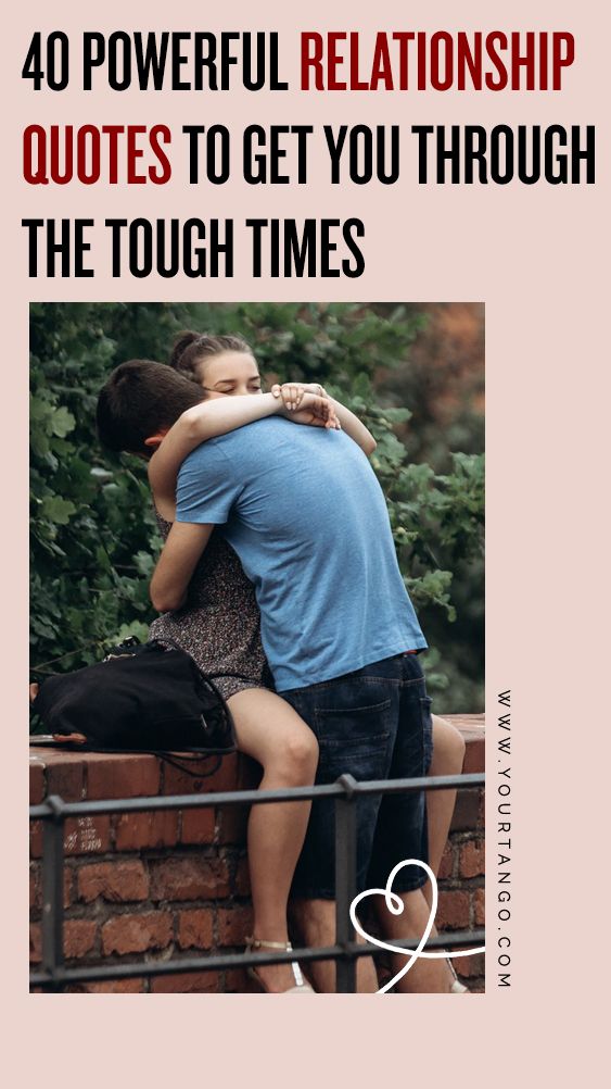 two people hugging each other with the text 40 powerful relationship quotes to get you through the tough times