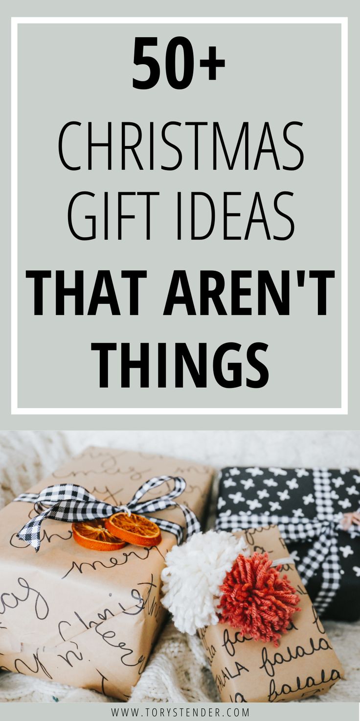 presents with the words 50 christmas gift ideas that aren't things