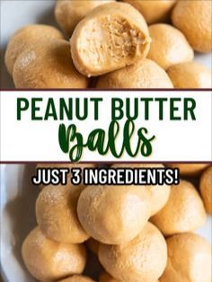 peanut butter balls in a white bowl with the words just 3 ingredients above it and below