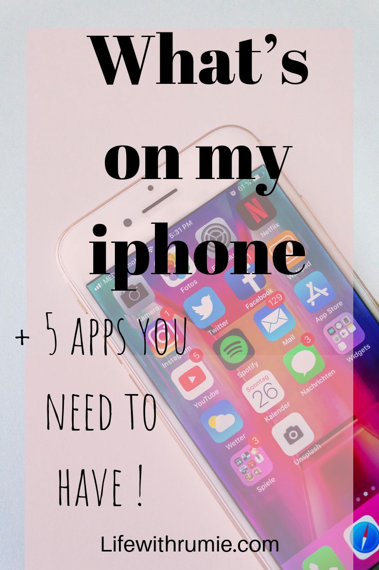 an iphone with the text what's on my iphone and 5 apps you need to have