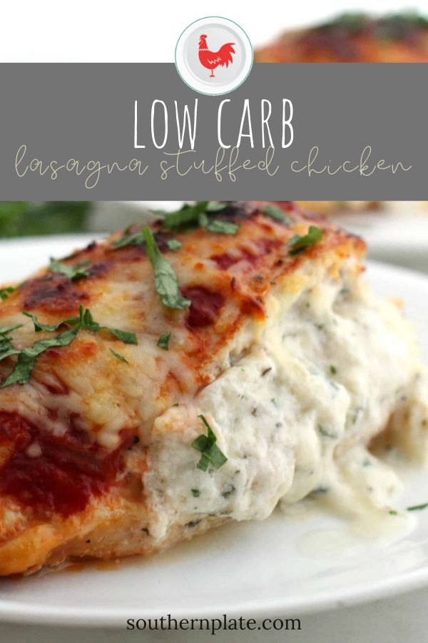 low carb lasagna stuffed chicken on a white plate