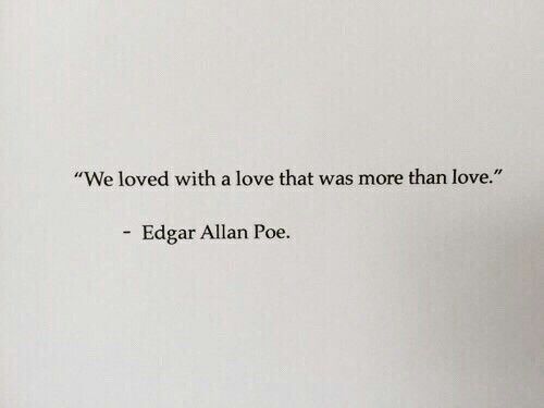 an image of a quote written in black on a white background with the words, we loved with love that was more than love