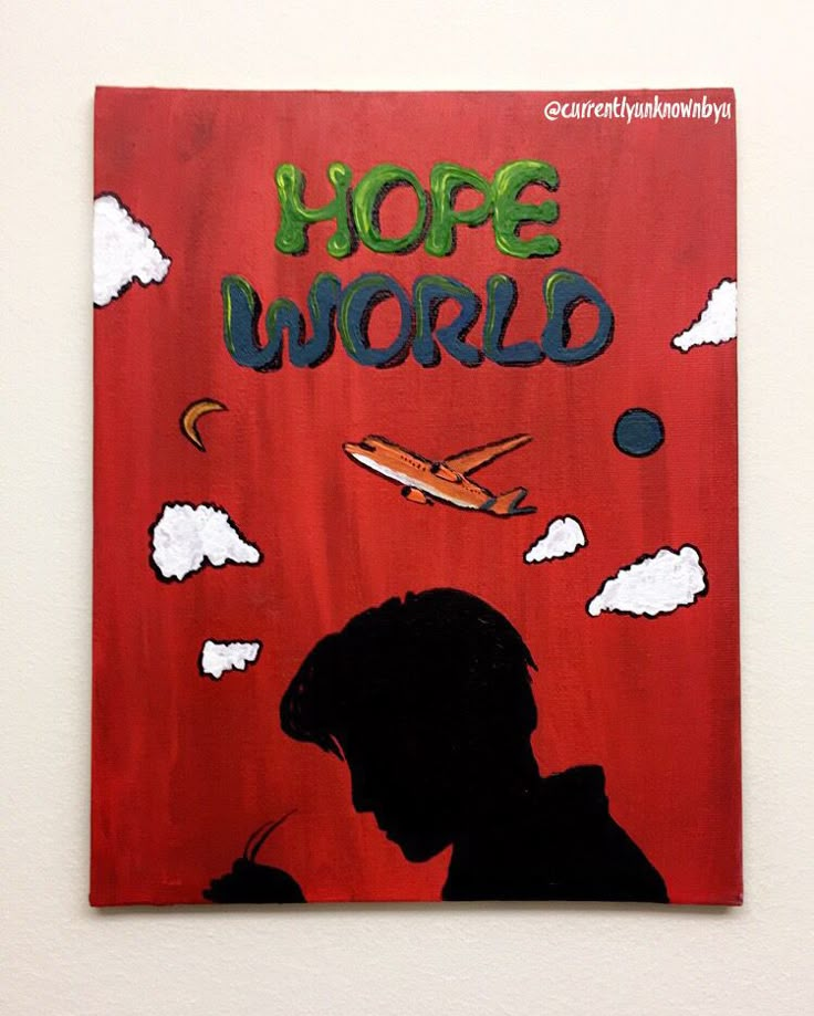 a painting with the words hope world painted on it and a silhouette of a man