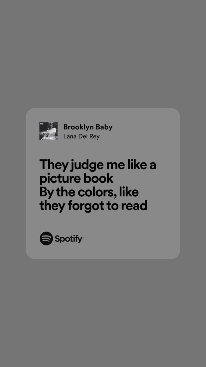 an image of a quote from brooklyn baby that reads they judge me like a picture book by the colors, like they forgot to read