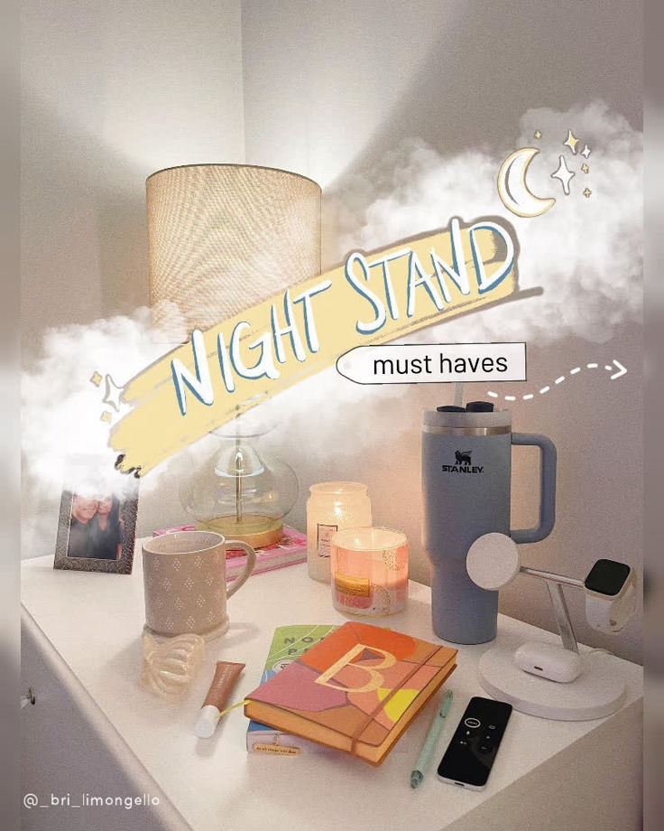 a night stand with various items on it and the words'night stand must haves '