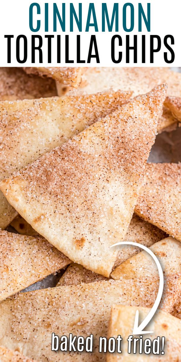 baked cinnamon tortilla chips with the words baked not fried on top and bottom