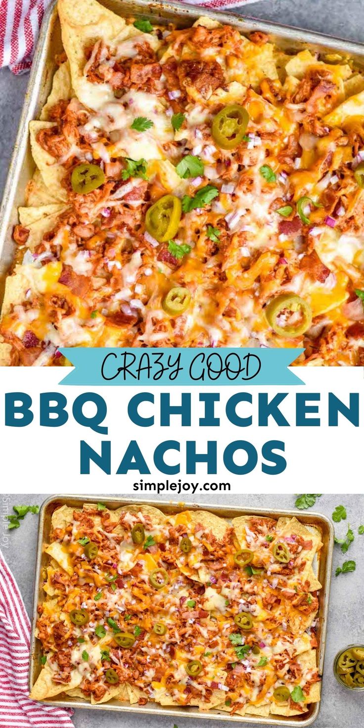 a casserole dish with bbq chicken nachos in it and the title overlay reads easy good