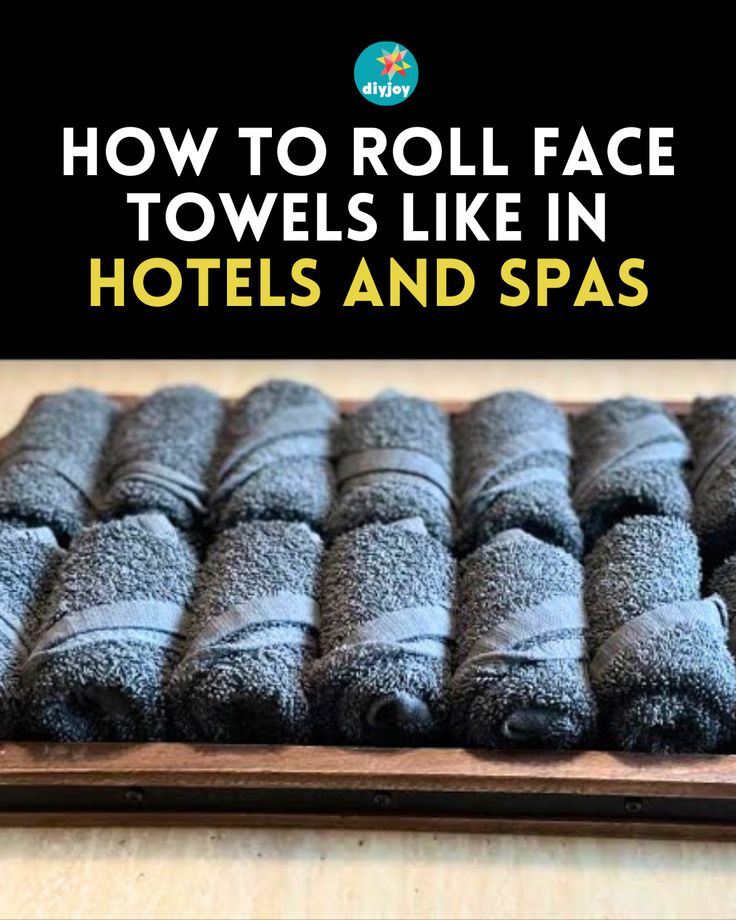 several rolled up towels sitting on top of a wooden table with text overlay how to roll face towels like in hotels and spas