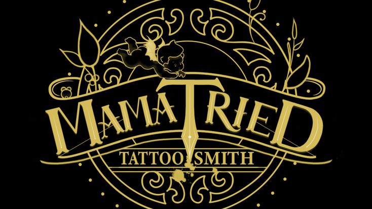 Mama Tried - Tattoo Smith