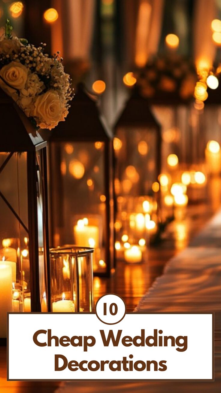 Romantic and cheap wedding decorations featuring glowing lanterns, soft candlelight, and floral arrangements creating an intimate and elegant ambiance. Affordable Wedding Decorations, Cheap Wedding Decorations, Rustic Outdoor Wedding, Beautiful Wedding Decorations, Indoor Event, Elegant Table Settings, Romantic Lighting, Venue Decor, Unique Venues