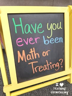 a chalkboard sign that says have you ever been math or treating?