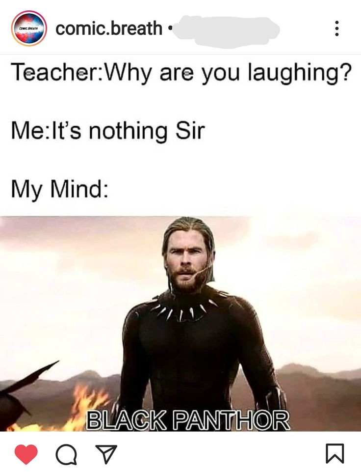 a man with long hair and beard standing in front of a fire text reads, teacher why are you laughing? melt's nothing sir my mind black panther