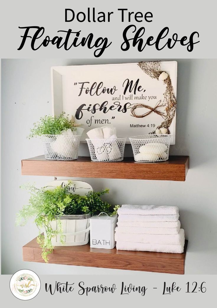 two shelves with towels and potted plants on them in front of a sign that says dollar tree floating shelves