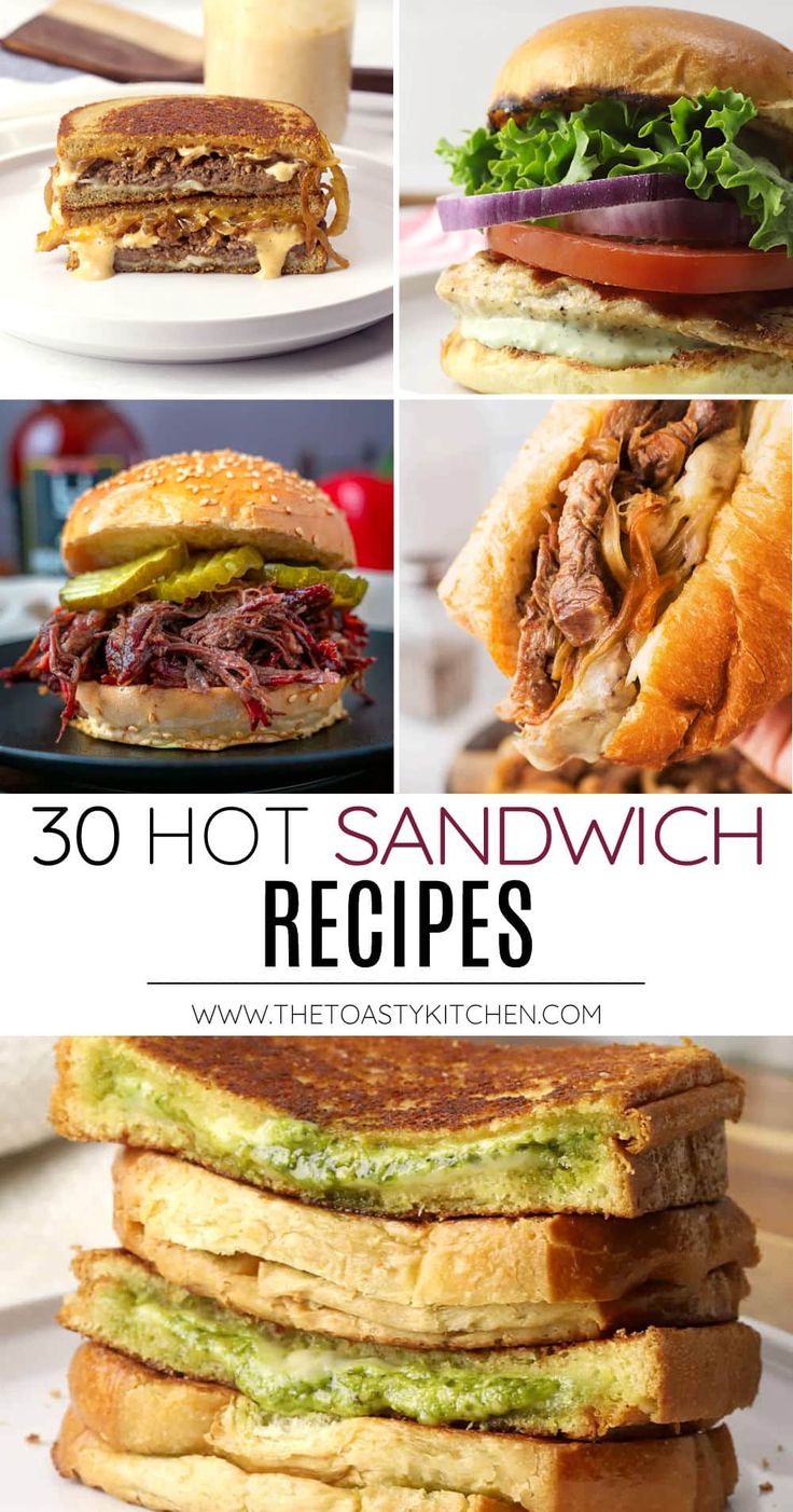 sandwiches with the words, 30 hot sandwich recipes on them and pictures of different sandwiches