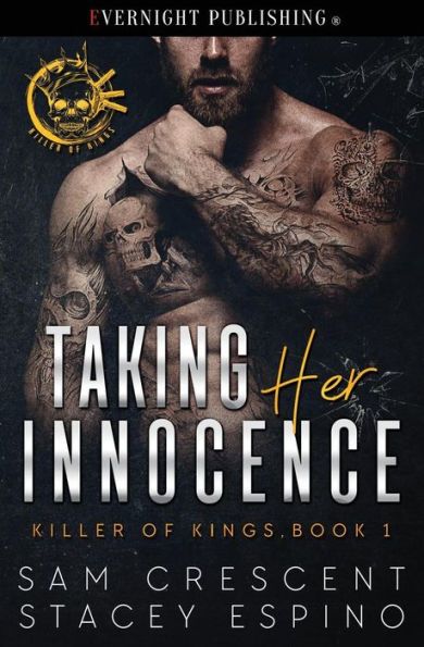 taking her intoocence killer of kings book 1 by sam cresceni