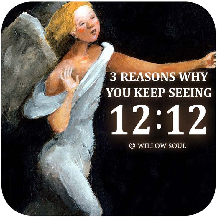 an angel with the words 3 reason why you're seeing 12 11